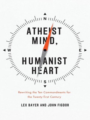 cover image of Atheist Mind, Humanist Heart